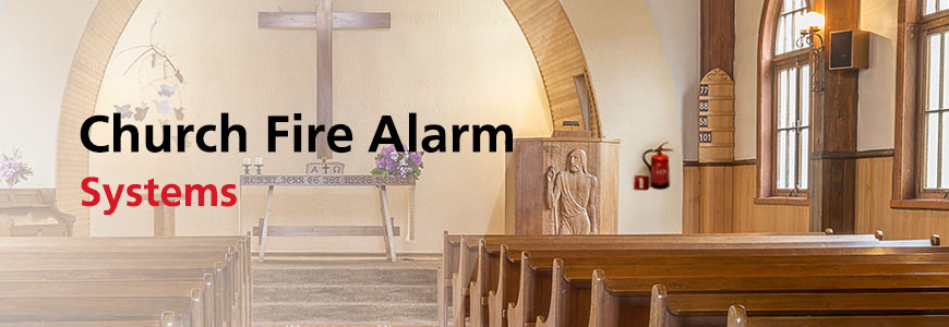 Fire Alarm Systems for Church in Houston TX