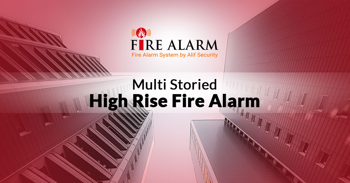 Multi Storied High Rise Fire Alarm
